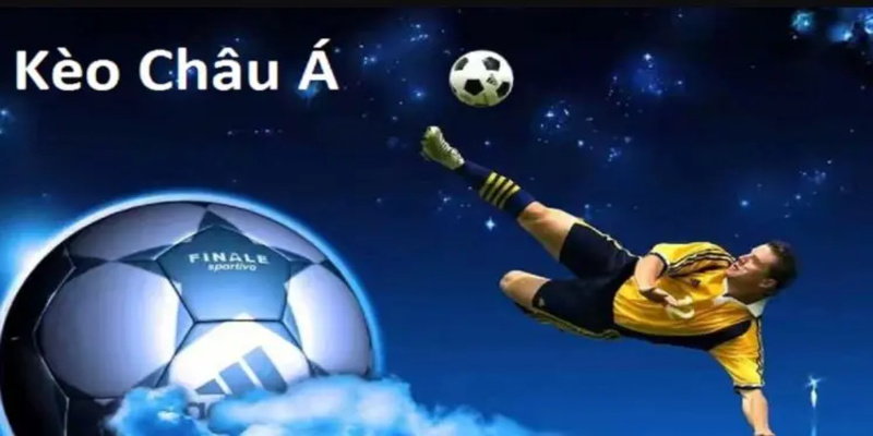 Kèo châu Á Với thuật ngữ cá độ bóng đá